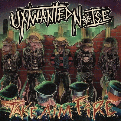 Unwanted Noise : Take Aim, Fire!